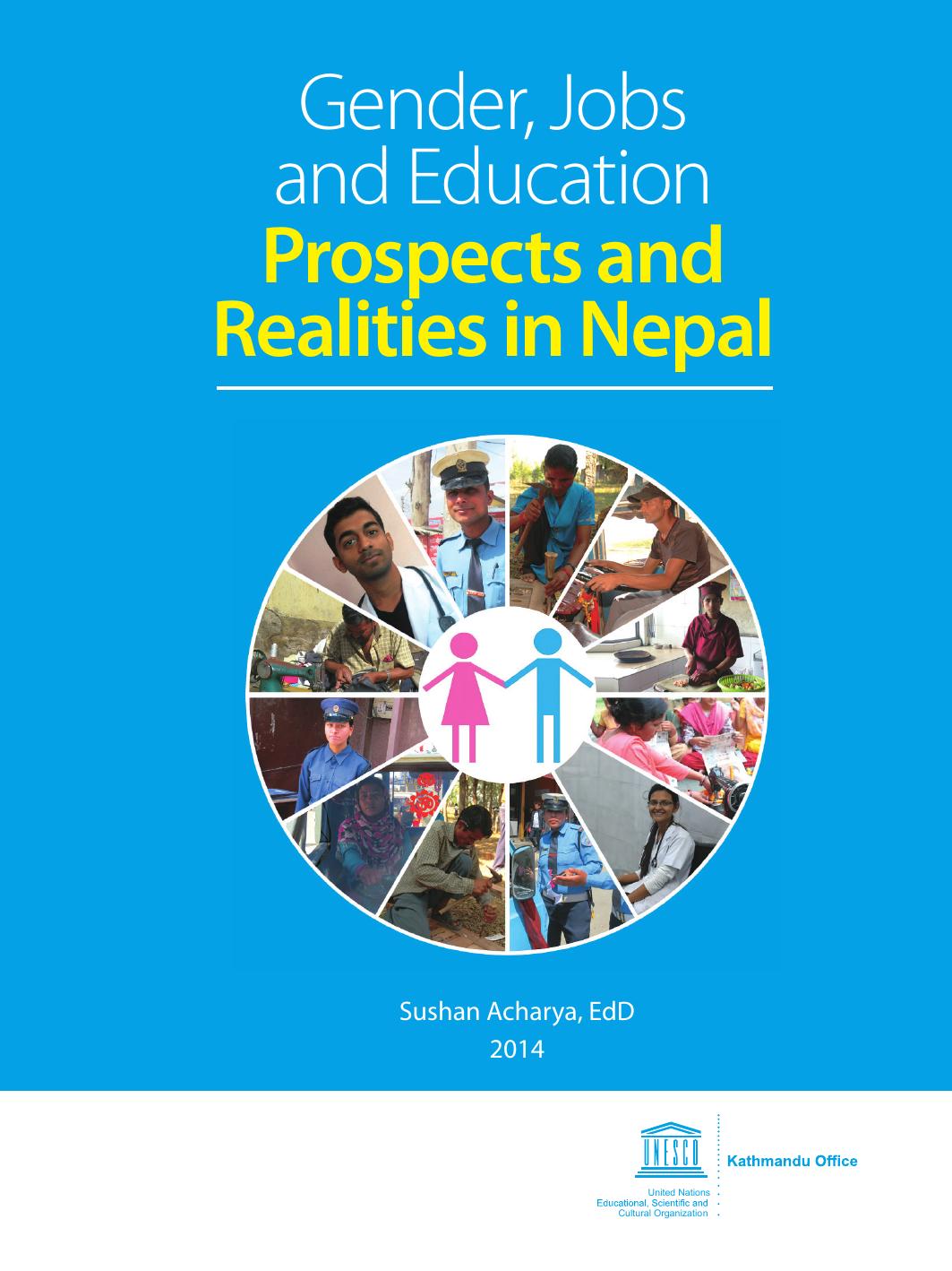 Gender, Jobs and Education: Prospects and Realities in Nepal